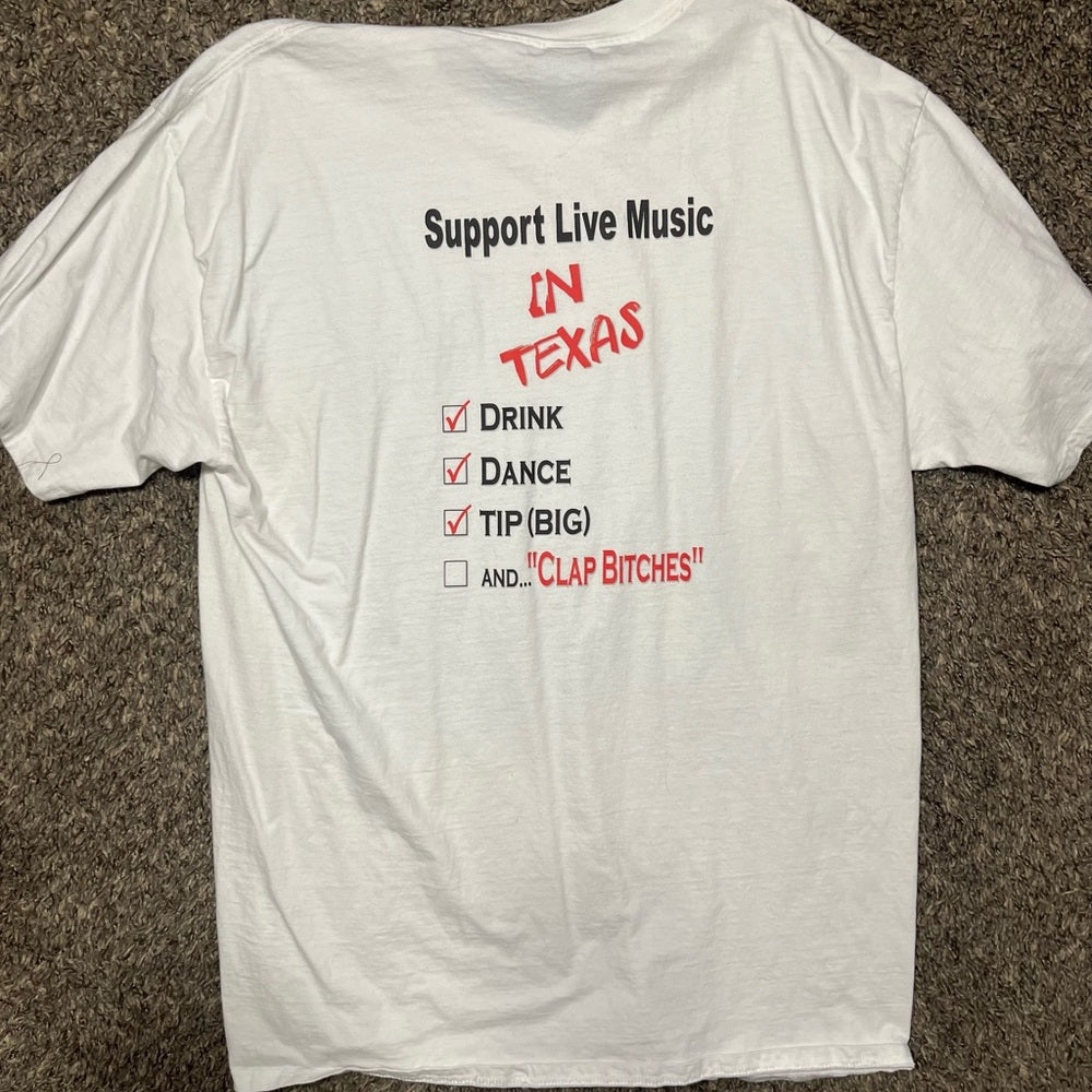 'Support Live Music in Texas' T-Shirt - Clapbitches.com Shirt