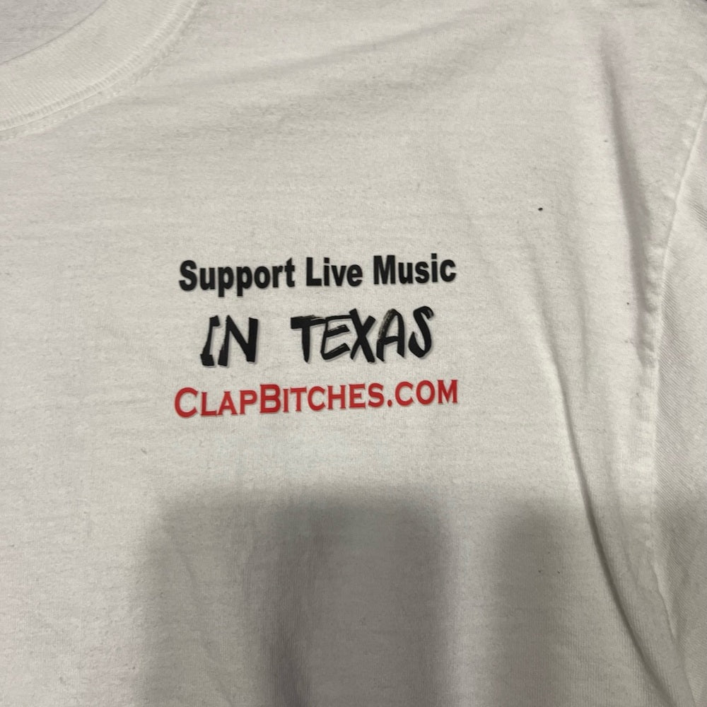 'Support Live Music in Texas' T-Shirt - Clapbitches.com Shirt